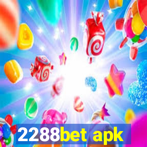 2288bet apk